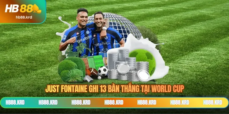Just Fontaine ghi 13 bàn thắng tại World Cup
